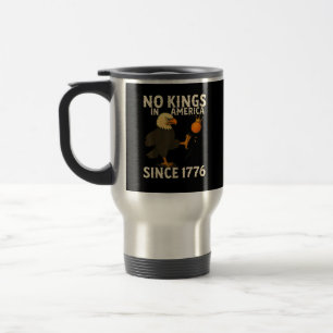 Mug De Voyage Pas de rois en Amérique depuis 1776, ambiance drôl