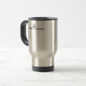 Mug De Voyage Pas de rois en Amérique Gras Décontracté (Devant gauche)