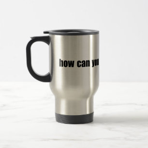 Mug De Voyage Pas recycler ?