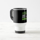 Mug De Voyage Pelouse Mower - L'Herbe est appelé et je dois mow (Devant gauche)