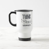 MUG DE VOYAGE PENSEZ À DES PENSÉES HEUREUSES (Gauche)