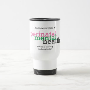 Mug De Voyage PERINATAL SENSIBILISATION À LA SANTÉ MENTALE Perso