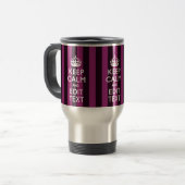 Mug De Voyage Personalisé KEEP CALM Votre texte sur Pink Fuchsia (Devant gauche)