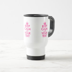 Mug De Voyage Personnellement, restez calme et continuez à roule