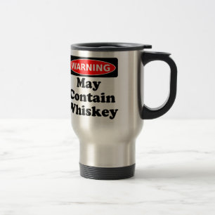 Mug De Voyage Peut contenir le whiskey