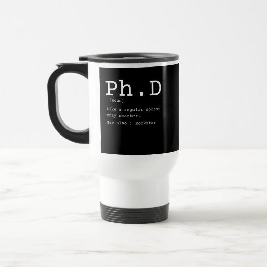 Mug De Voyage PhD definition philosophy doctor teacher funny (Gauche)