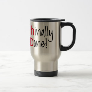 Mug De Voyage Phinally fait, diplômé de PhD, cadeau d'obtentio