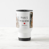 Mug De Voyage Photo Collage | Mon père est mon cadeau Valentine (Centre)
