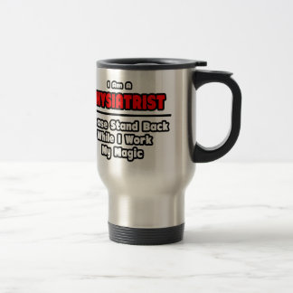 Mug De Voyage Physiatre ... Travailler ma magie