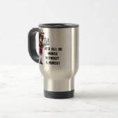 Mug De Voyage Pire sans infirmière (Devant gauche)