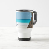 Mug De Voyage Plage tropicale turquoise Seas the Day (Devant droit)