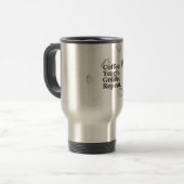 Mug De Voyage Poster de citation de l'enseignant minimal - "Café (Devant gauche)