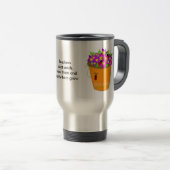 Mug De Voyage Pot de fleurs fantaisiste avec citation d'enseigna (Devant droit)