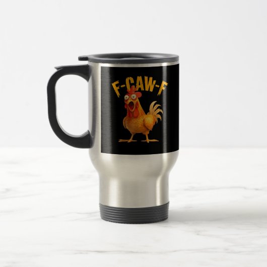 Mug De Voyage Poulet F-Caw-F Classique Cool Unique (Gauche)