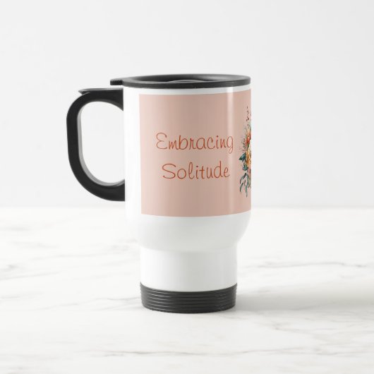 Mug De Voyage Pour introvertis solitude orange floral (Gauche)