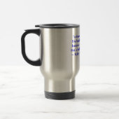 Mug De Voyage Pour savoir que même l'une vie a respiré plus (Gauche)