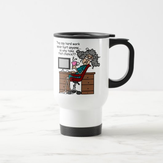 Mug De Voyage Pourquoi humour de dur labeur d'occasion (Droite)