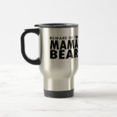 Mug De Voyage Prenez garde de la maman Bear (Gauche)