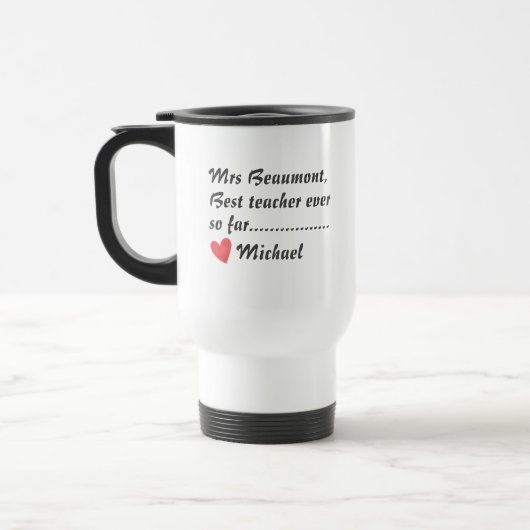 Mug De Voyage Prof super drôle jusqu'à présent (Gauche)