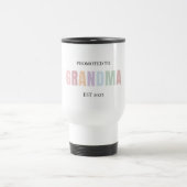Mug De Voyage Promoté au cadeau Grandma EST 2025 (Centre)