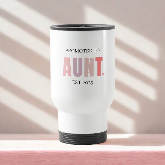 Mug De Voyage Promu à Tante EST 2025 | Nouveau cadeau de tante