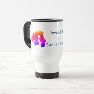 Mug De Voyage Propriété D'Un Collie Frontière Drôle Chien Drôle