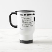 Mug De Voyage Quand quelqu'un refuse juste de vous aimer… (Gauche)