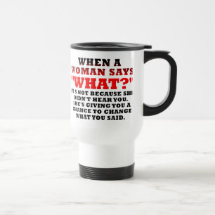Mug De Voyage Quand une femme dit quelle deuxième chance drôle