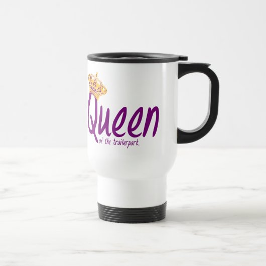 Mug De Voyage Queen of the Trailerpark (Droite)