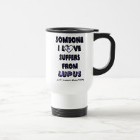 Quelqu'Un Que J'Aime...Lupus