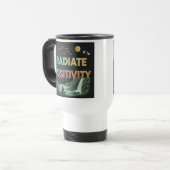 Mug De Voyage "Radiate Positivity" Boug de café de voyage. (Devant gauche)