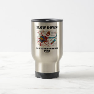 Mug De Voyage Ralentissez, laissez vos synapses déclencher Neuro