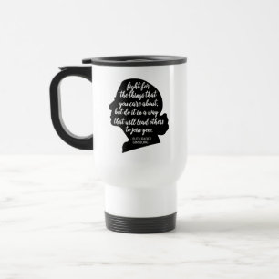 Mug De Voyage RBG Mug, Luttez Pour Les Choses Qui Vous Intéresse
