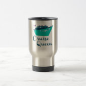 Mug De Voyage Reine de croisière (Centre)