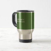 Mug De Voyage Rendez la terre grand (et le vert) encore ! (Devant gauche)