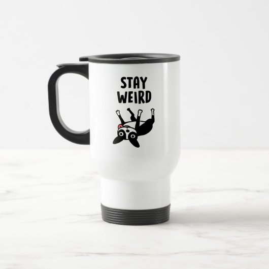 Mug De Voyage Restez bizarre Funky Boston Terrier Dog (Gauche)