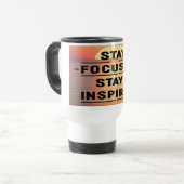 Mug De Voyage Restez focalisé Restez inspiré 2 (Devant gauche)