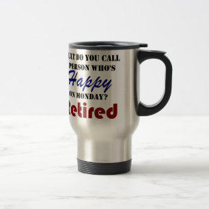 Mug De Voyage Retiré sur la retraite drôle de lundi retirez la