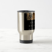 Mug De Voyage rêve croire atteindre les yeux de tigre (Centre)