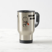 Mug De Voyage Rien à faire ici (Devant droit)