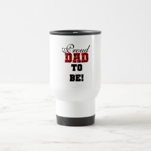 Mug De Voyage Rouge et Noir Fier Papa d'être tshirts et cadeaux