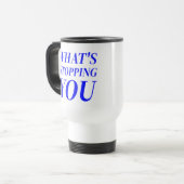Mug De Voyage sarcasme social inspiration mignon design cool (Devant gauche)