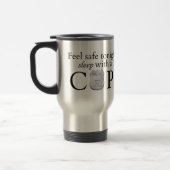 Mug De Voyage Se sentir en sécurité ce soir ! (Gauche)