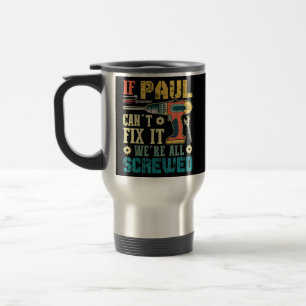 Mug De Voyage Si Paul ne parvient pas à le réparer, nous sommes
