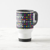 MUG DE VOYAGE SI VOUS ÊTES HEUREUX ET QUE VOUS LE SAVEZ (Devant droit)