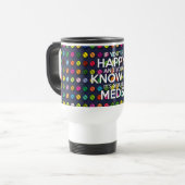 MUG DE VOYAGE SI VOUS ÊTES HEUREUX ET QUE VOUS LE SAVEZ (Devant gauche)