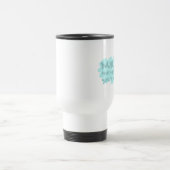Mug De Voyage Soins - le travail le plus dur (Centre)