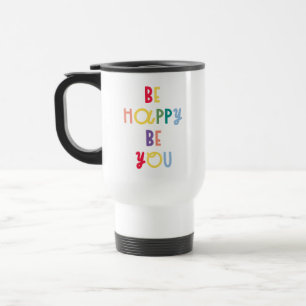 Mug De Voyage Sois Heureux Sois-Tu