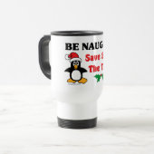 Mug De Voyage Sois Naughty ! Sauvez Père Noël Le Voyage ! (Devant gauche)
