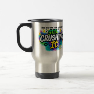 Mug De Voyage “Still Crushing It” 2026 Diagnosis Pride